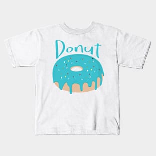 Blue icing donut - Life is short - Eat more Donuts Kids T-Shirt